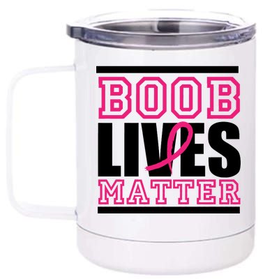 Boob Lives Matter 12 oz Stainless Steel Tumbler Cup