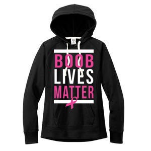 Boob Lives Matter Breast Cancer Awareness Women's Fleece Hoodie