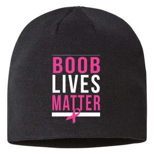 Boob Lives Matter Breast Cancer Awareness Sustainable Beanie