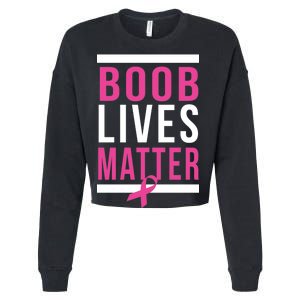 Boob Lives Matter Breast Cancer Awareness Cropped Pullover Crew