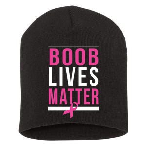 Boob Lives Matter Breast Cancer Awareness Short Acrylic Beanie