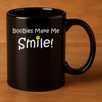 Boobies Make Me Smile 11oz C Handle Ceramic Mug