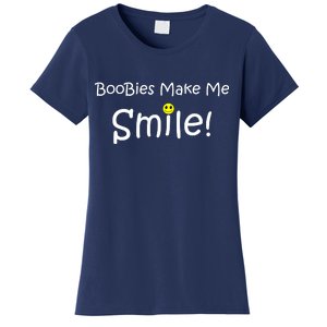 Boobies Make Me Smile Women's T-Shirt