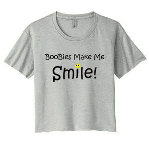 Boobies Make Me Smile Women's Crop Top Tee