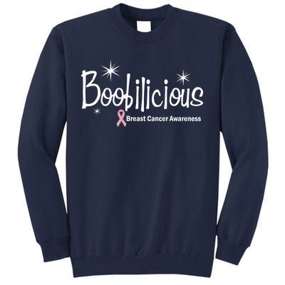 Boobilicious Breast Cancer Awareness Tall Sweatshirt