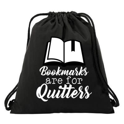 Book Lovers - Bookmarks Are For Quitters Drawstring Bag