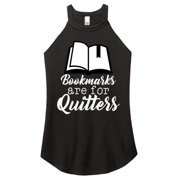 Book Lovers - Bookmarks Are For Quitters Women's Perfect Tri Rocker Tank