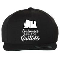 Book Lovers - Bookmarks Are For Quitters Wool Snapback Cap