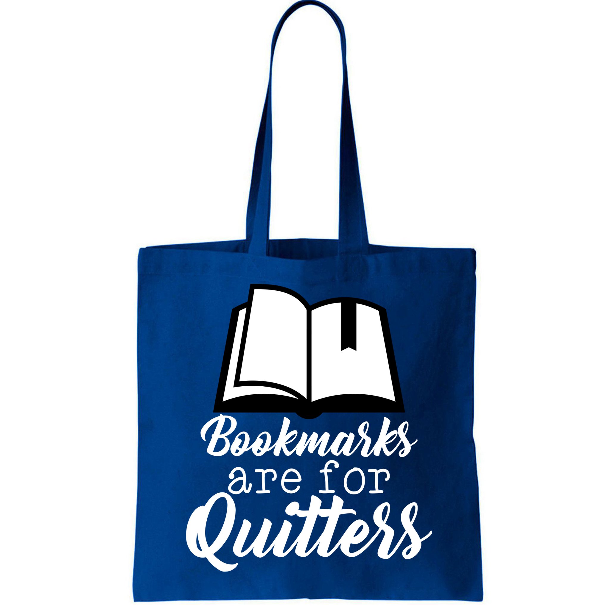 Book Lovers - Bookmarks Are For Quitters Bag