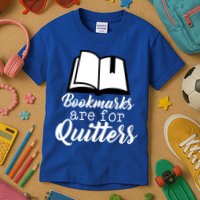 Book Lovers - Bookmarks Are For Quitters Kids T-Shirt