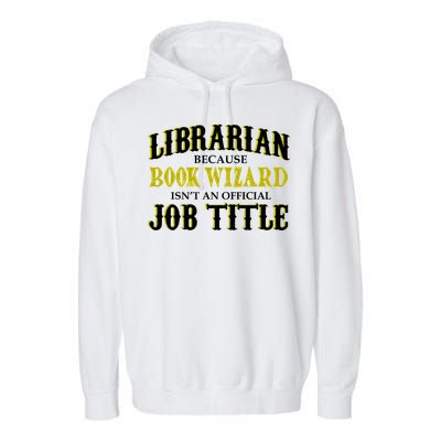 Book Wizard Librarian Garment-Dyed Fleece Hoodie