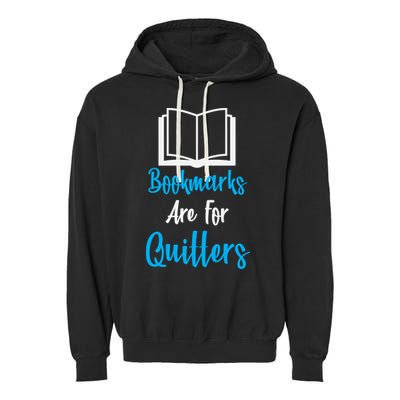 Bookmarks Are For Quitters Garment-Dyed Fleece Hoodie
