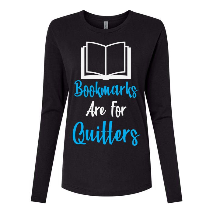 Bookmarks Are For Quitters Womens Cotton Relaxed Long Sleeve T-Shirt