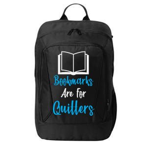 Bookmarks Are For Quitters City Backpack