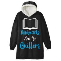 Bookmarks Are For Quitters Hooded Wearable Blanket