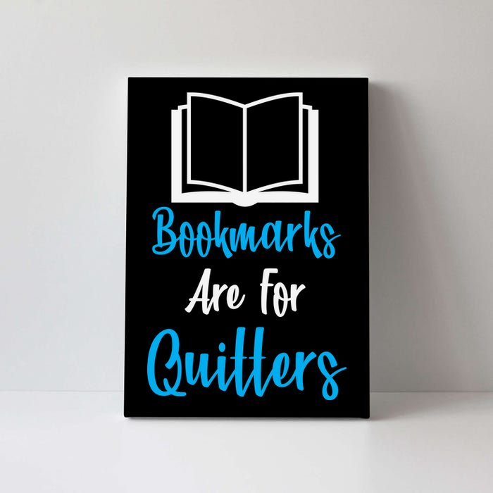 Bookmarks Are For Quitters Canvas