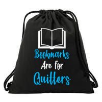 Bookmarks Are For Quitters Drawstring Bag