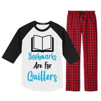 Bookmarks Are For Quitters Raglan Sleeve Pajama Set