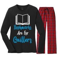 Bookmarks Are For Quitters Women's Long Sleeve Flannel Pajama Set 