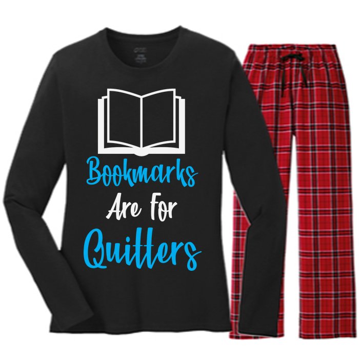 Bookmarks Are For Quitters Women's Long Sleeve Flannel Pajama Set 