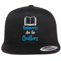 Bookmarks Are For Quitters Flat Bill Trucker Hat