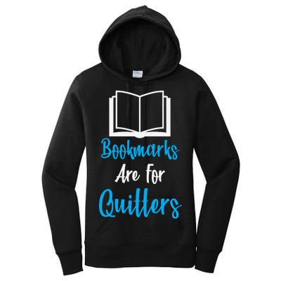 Bookmarks Are For Quitters Women's Pullover Hoodie