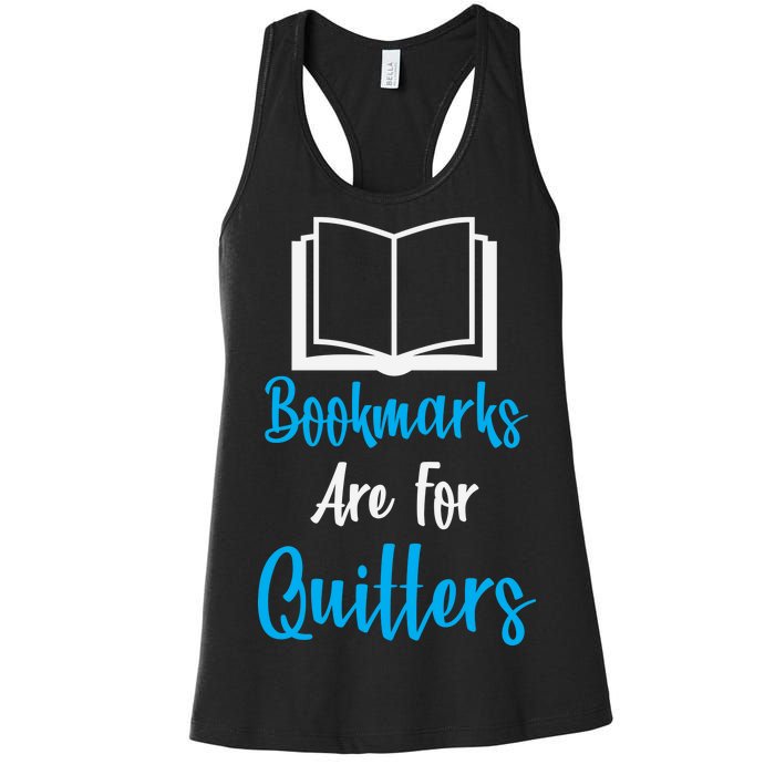 Bookmarks Are For Quitters Women's Racerback Tank