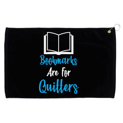 Bookmarks Are For Quitters Grommeted Golf Towel