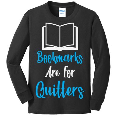 Bookmarks Are For Quitters Kids Long Sleeve Shirt