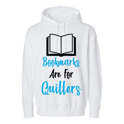 Bookmarks Are For Quitters Garment-Dyed Fleece Hoodie