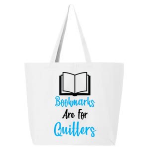 Bookmarks Are For Quitters 25L Jumbo Tote