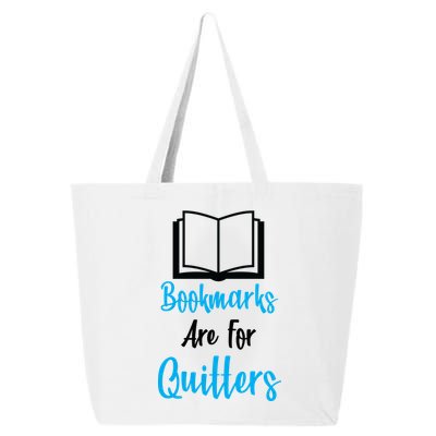 Bookmarks Are For Quitters 25L Jumbo Tote