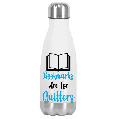 Bookmarks Are For Quitters Stainless Steel Insulated Water Bottle