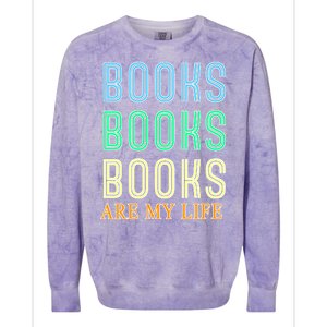 Books Are My Life Book Quotes Essential Colorblast Crewneck Sweatshirt