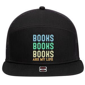 Books Are My Life Book Quotes Essential 7 Panel Mesh Trucker Snapback Hat