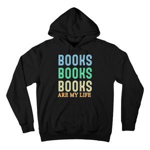 Books Are My Life Book Quotes Essential Hoodie