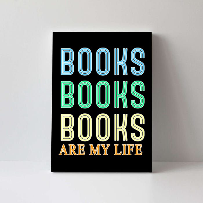 Books Are My Life Book Quotes Essential Canvas