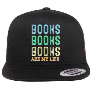 Books Are My Life Book Quotes Essential Flat Bill Trucker Hat