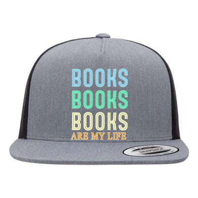 Books Are My Life Book Quotes Essential Flat Bill Trucker Hat