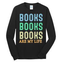 Books Are My Life Book Quotes Essential Tall Long Sleeve T-Shirt