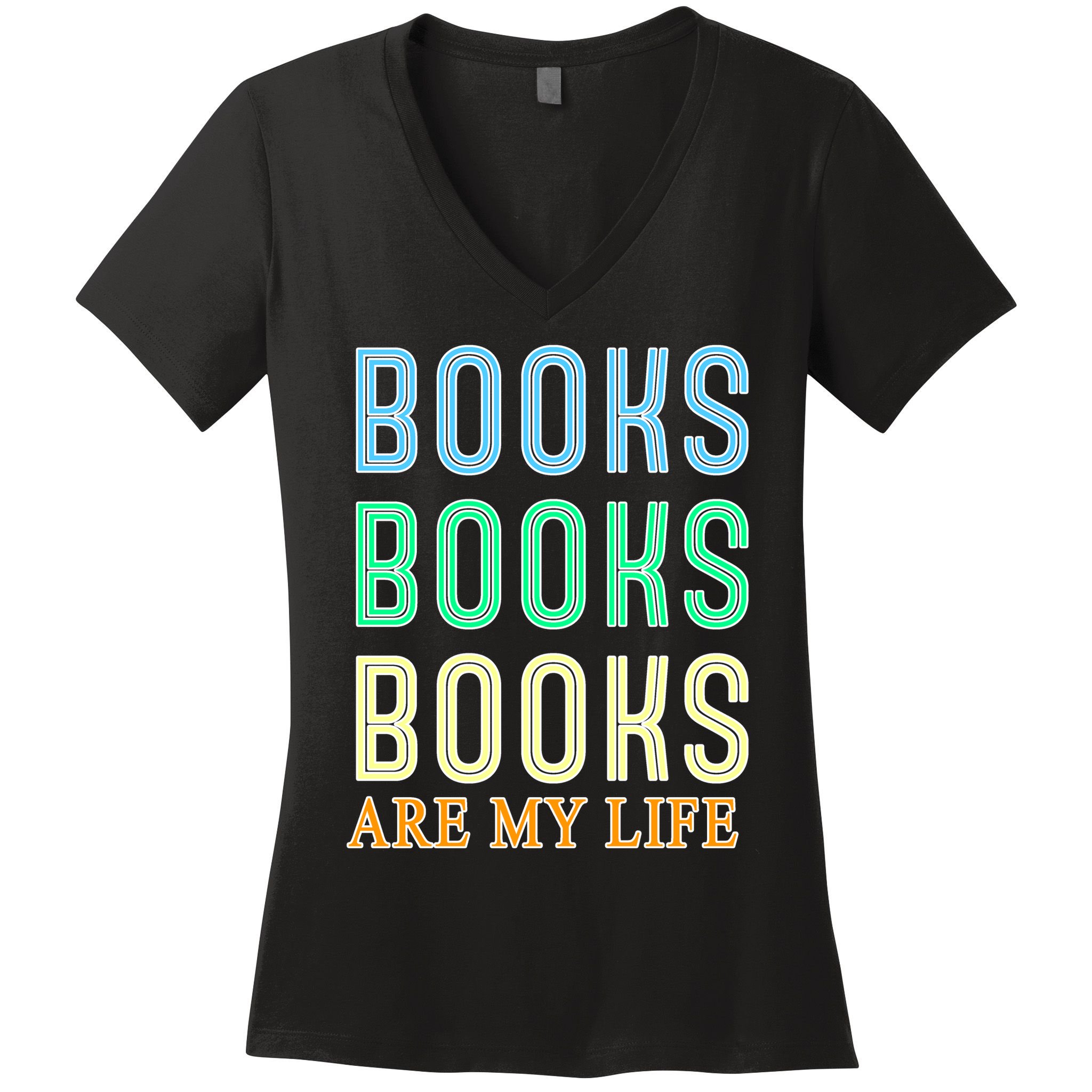 Books Are My Life Book Quotes Essential Women's V-Neck T-Shirt