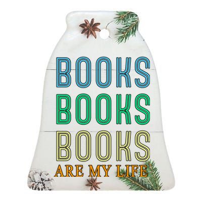 Books Are My Life Book Quotes Essential Ceramic Bell Ornament