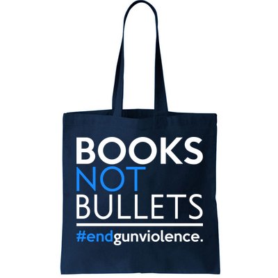 Books Not Bullets Tote Bag