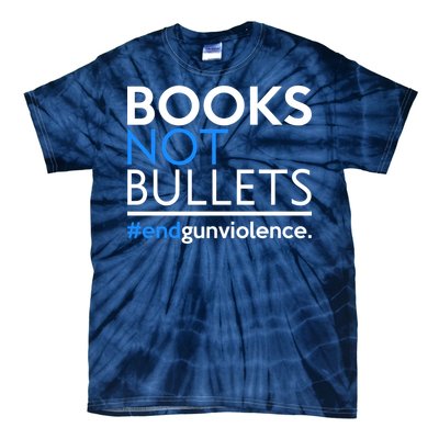 Books Not Bullets Tie-Dye T-Shirt