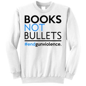 Books Not Bullets Sweatshirt