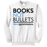 Books Not Bullets Sweatshirt