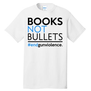 Books Not Bullets Tall T-Shirt