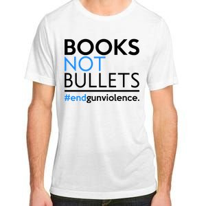 Books Not Bullets Adult ChromaSoft Performance T-Shirt