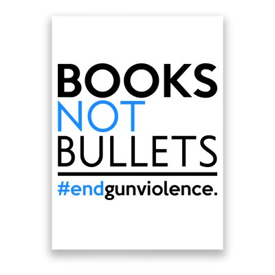 Books Not Bullets Poster
