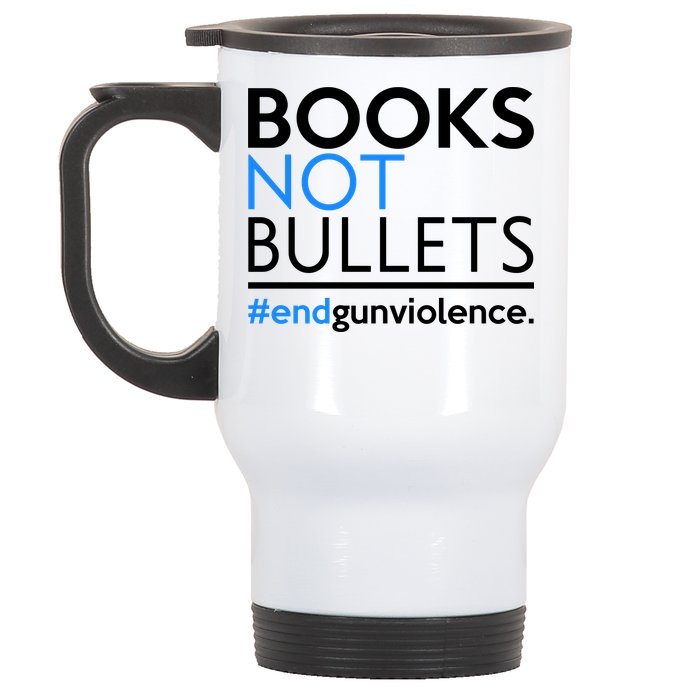 Books Not Bullets Stainless Steel Travel Mug